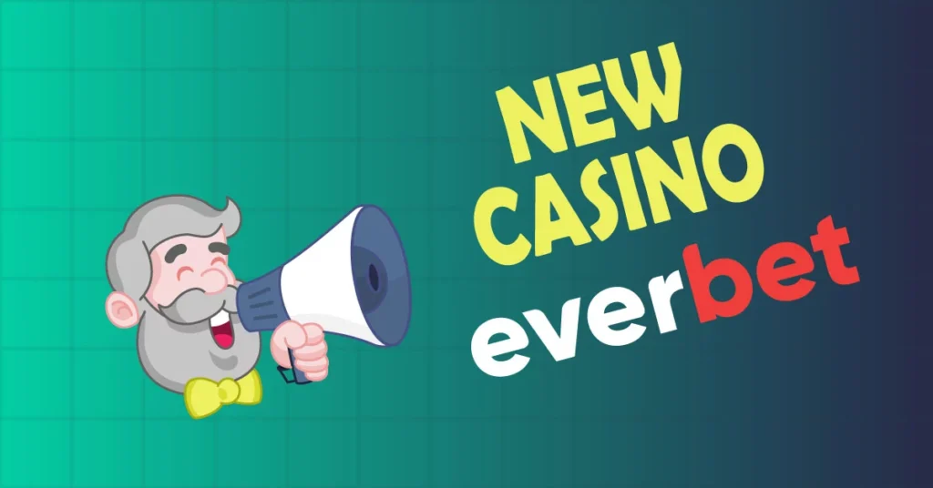 Everbet new casino Bulgaria