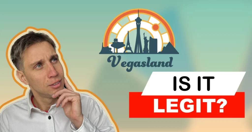 Is VegasLand casino legit?