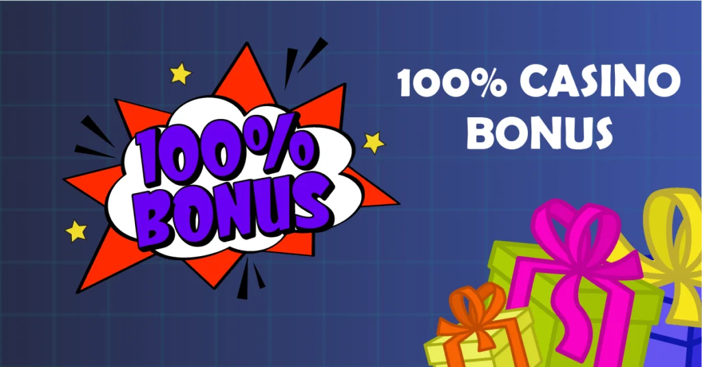 100% casino bonuses