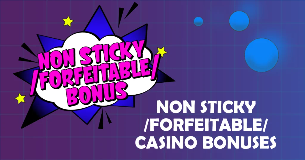 Non sticky casino bonuses